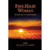 Fire-Hair Woman: The Epic Story of Lucinda Eubank - Paperback