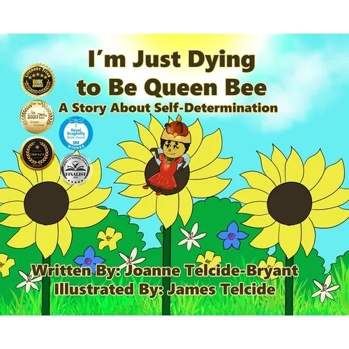 I'm Just Dying to Be Queen Bee - Hardcover