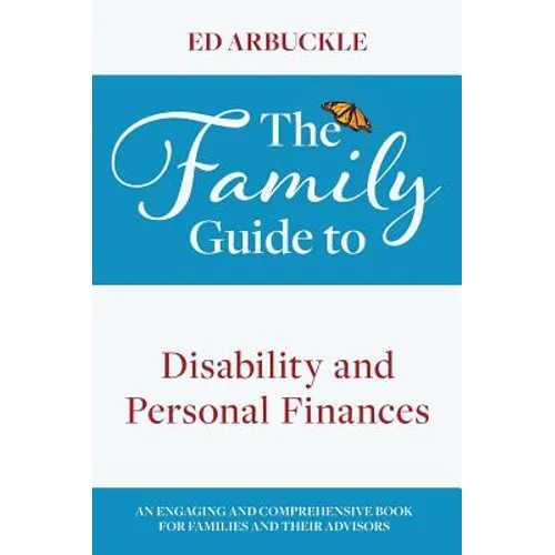 The Family Guide to Disability and Personal Finances - Hardcover