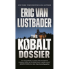 The Kobalt Dossier: An Evan Ryder Novel - Mass Market Paperbound