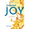 Unlimited Joy: Accessing all that is promised - Paperback