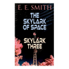 The Skylark of Space & Skylark Three: 2 Sci-Fi Books in One Edition - Paperback