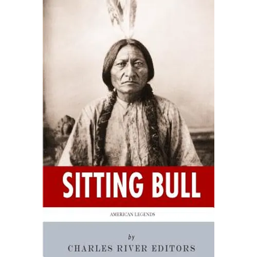 American Legends: The Life of Sitting Bull - Paperback