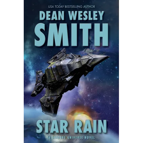 Star Rain: A Seeders Universe Novel - Paperback