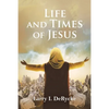 Life and Times of Jesus - Paperback
