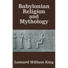 Babylonian Religion and Mythology - Paperback