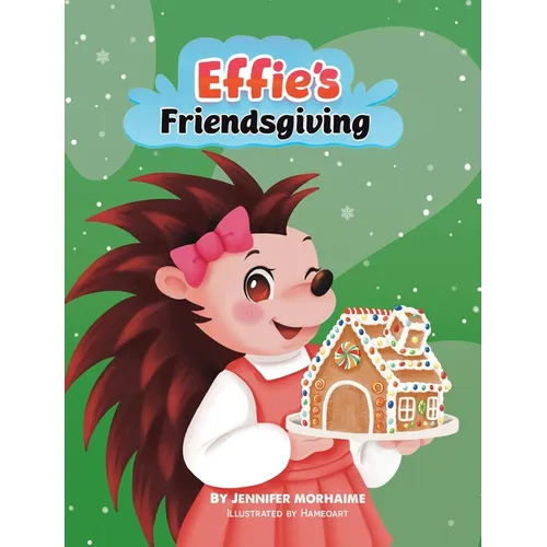 Effie's Friendsgiving - Hardcover