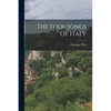 The Folk-songs Of Italy - Paperback