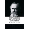 The Varieties of Religious Experience William James - Paperback