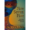 Five Seven Five: Science fictional examinations of the elusive haiku - Hardcover