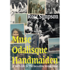 Muse, Odalisque, Handmaiden: A Girl's Life in the Incredible String Band - Paperback