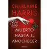 Muerto Hasta El Anochecer / Dead Until Dark - Paperback