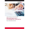 Metodología de la Investigación Educativa - Paperback