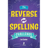 The Reverse Spelling Challenge: A Hilarious, Silly, and Challenging Word Game Book (For 2-4 Players) Ages 10+ - Paperback