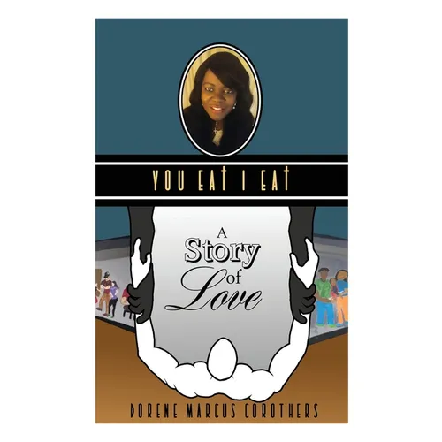 You EAt I EAt: A Story of Love - Paperback