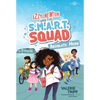 Izzy Newton and the S.M.A.R.T. Squad: Absolute Hero (Book 1) - Paperback