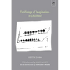The Ecology of Imagination in Childhood - Paperback