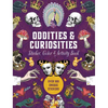 Oddities & Curiosities Sticker, Color & Activity Book: Over 500 Unique Stickers - Hardcover