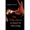 The Holy Spirit as Space for the Living - Paperback