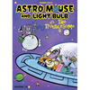 Astro Mouse and Light Bulb #2 - Hardcover