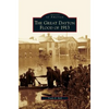 Great Dayton Flood of 1913 - Hardcover