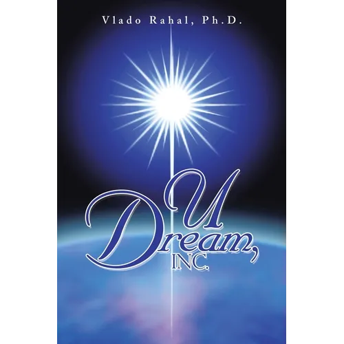 U Dream, Inc. - Paperback