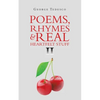 Poems, Rhymes & Real Heartfelt Stuff Ii - Paperback