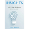 Insights: Reflections from 101 of Yale's Most Successful Entrepreneurs - Hardcover