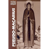 Pseudo-Macarius: The Fifty Spiritual Homilies and the Great Letter - Paperback