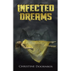 Infected Dreams - Paperback