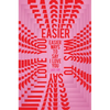 Easier Ways to Say I Love You - Paperback