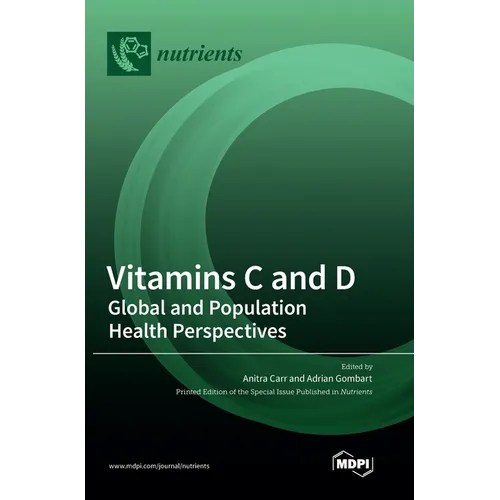 Vitamins C and D: Global and Population Health Perspectives - Hardcover