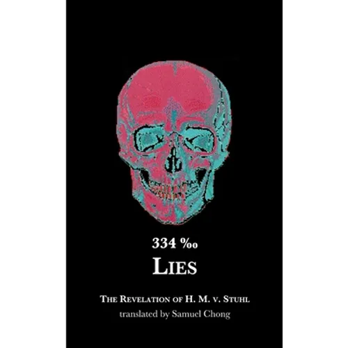 334 0/00 Lies: The Revelation of H. M. v. Stuhl - Paperback