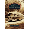 McKinney Avenue Trolleys - Hardcover