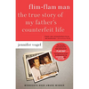 Flim-Flam Man: The True Story of My Father's Counterfeit Life - Paperback