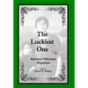 The Luckiest One - Hardcover