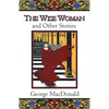 The Wise Woman and Other Stories - Paperback