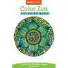 Color Zen Coloring Book: Perfectly Portable Pages - Paperback
