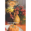 Maltese Traditional Recipes.: Delicious Maltese Cooking. - Paperback