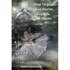 West Virginia Ghost Stories, Legends, and Haunts - Paperback