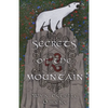 Secrets of the Mountain: A Retelling of Snow White and Rose Red - Paperback