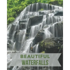 Beautiful Waterfalls: The Picture Book of Waterfalls Perfect for Alzheimer's Patients and Seniors with Dementia. - Paperback