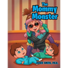 The Mommy Monster - Paperback