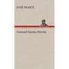 Amistad funesta Novela - Hardcover