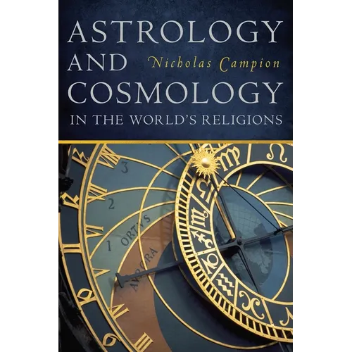 Astrology and Cosmology in the World's Religions - Paperback