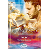 Francesco: El Maestro del Amor - Hardcover