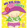 My Big Girl Undies - Board Book