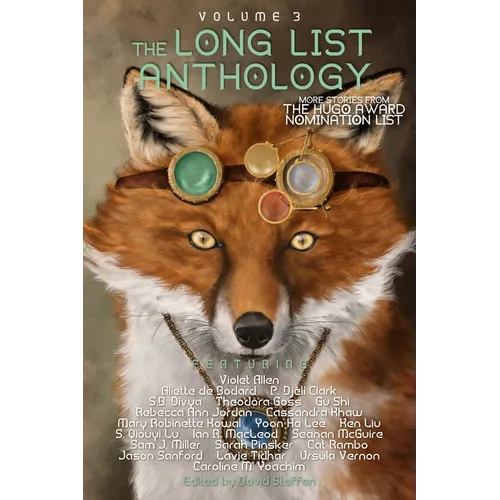 The Long List Anthology Volume 3: More Stories From the Hugo Award Nomination List - Paperback