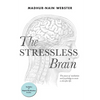 The Stressless Brain - Paperback