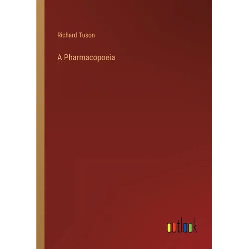A Pharmacopoeia - Paperback
